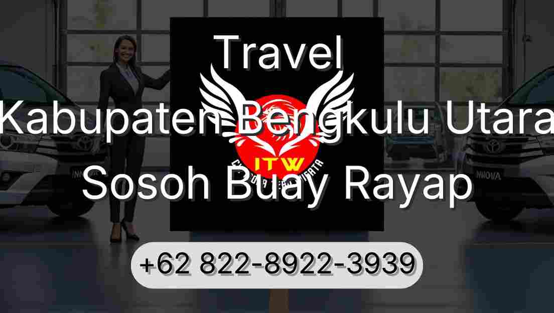 Travel Kabupaten Bengkulu Utara Sosoh Buay Rayap