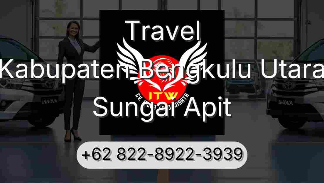 Travel Kabupaten Bengkulu Utara Sungai Apit