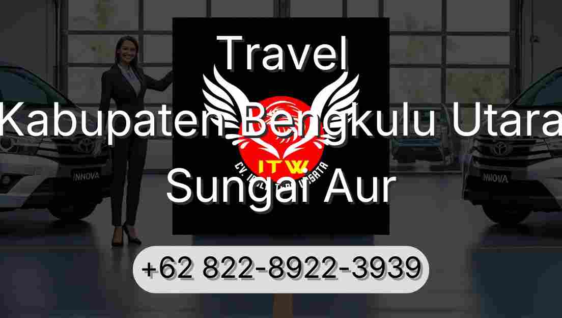 Travel Kabupaten Bengkulu Utara Sungai Aur
