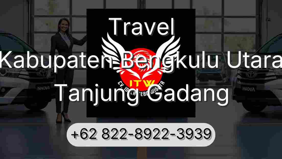 Travel Kabupaten Bengkulu Utara Tanjung Gadang