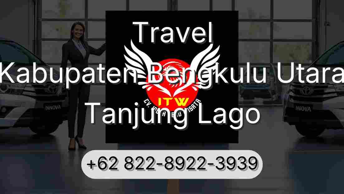 Travel Kabupaten Bengkulu Utara Tanjung Lago