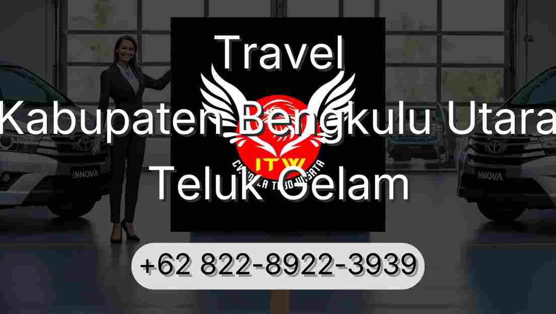 Travel Kabupaten Bengkulu Utara Teluk Gelam