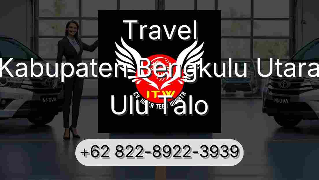 Travel Kabupaten Bengkulu Utara Ulu Talo