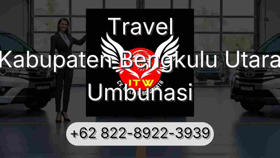 Travel Kabupaten Bengkulu Utara Umbunasi