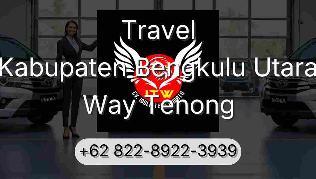 Travel Kabupaten Bengkulu Utara Way Tenong