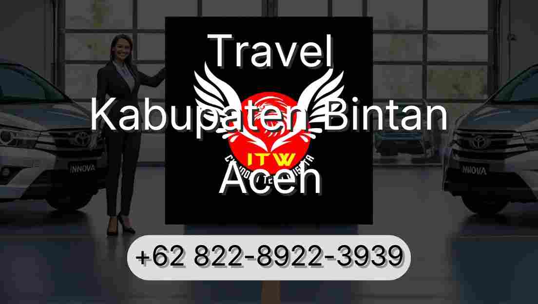 Travel Kabupaten Bintan Aceh