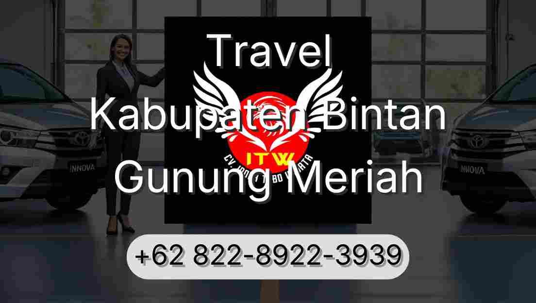 Travel Kabupaten Bintan Gunung Meriah
