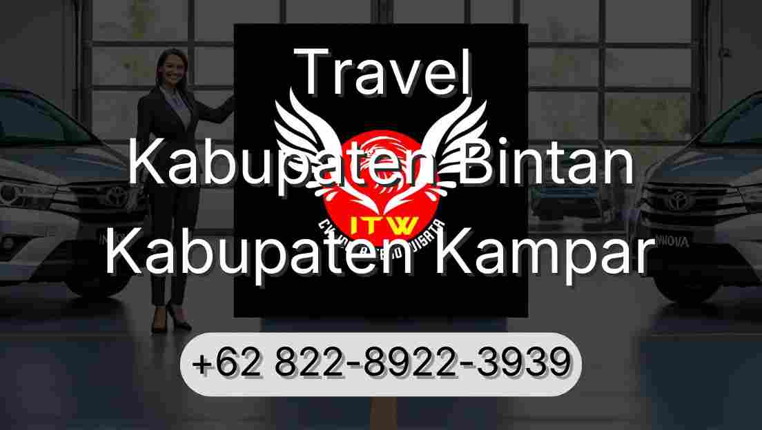 Travel Kabupaten Bintan Kabupaten Kampar