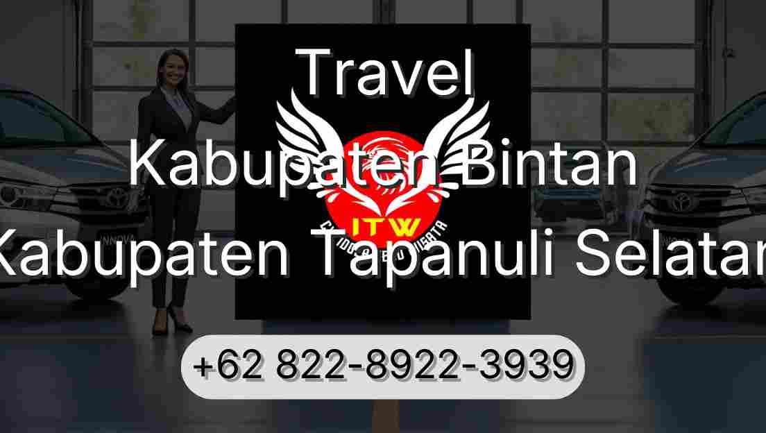Travel Kabupaten Bintan Kabupaten Tapanuli Selatan