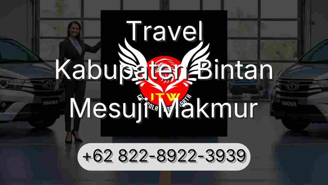 Travel Kabupaten Bintan Mesuji Makmur