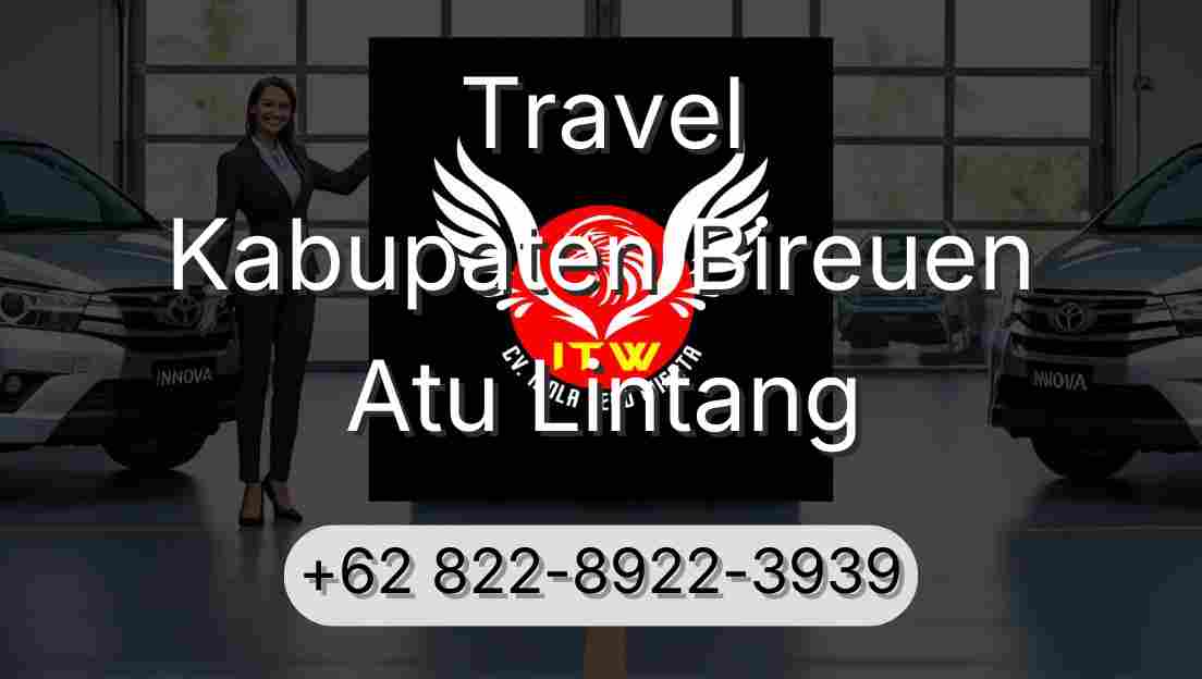 Travel Kabupaten Bireuen Atu Lintang
