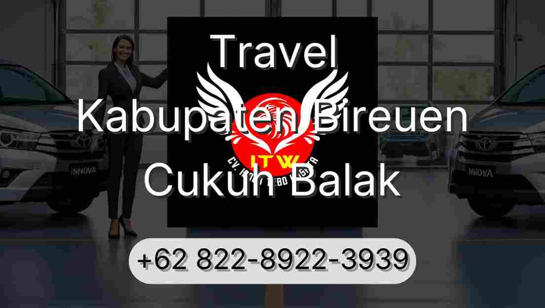 Travel Kabupaten Bireuen Cukuh Balak