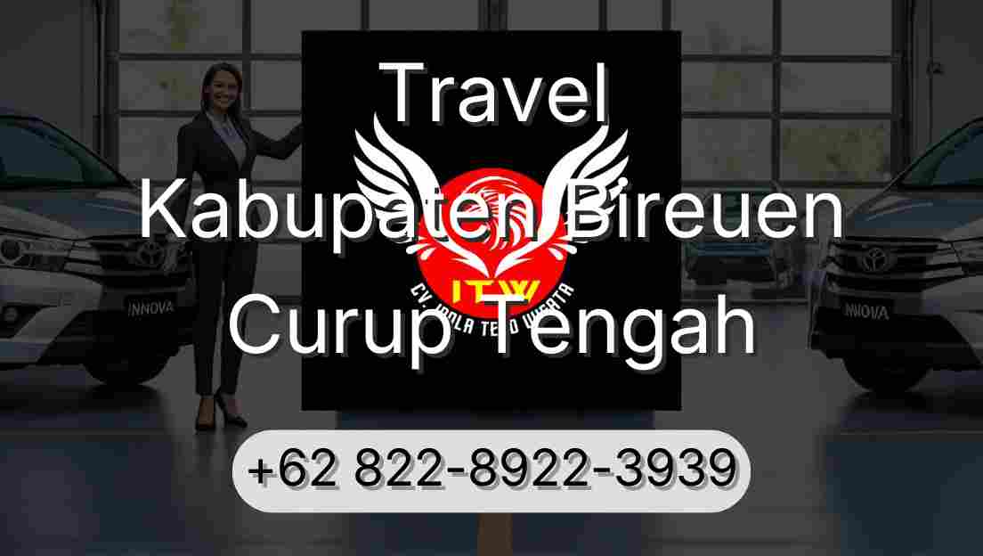 Travel Kabupaten Bireuen Curup Tengah