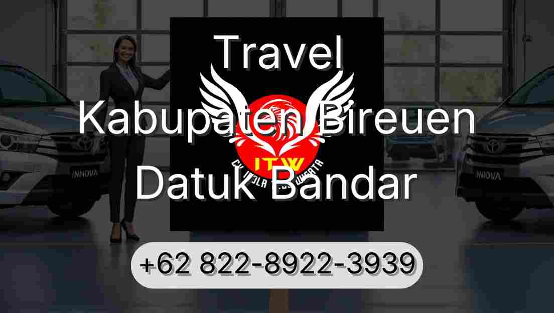 Travel Kabupaten Bireuen Datuk Bandar