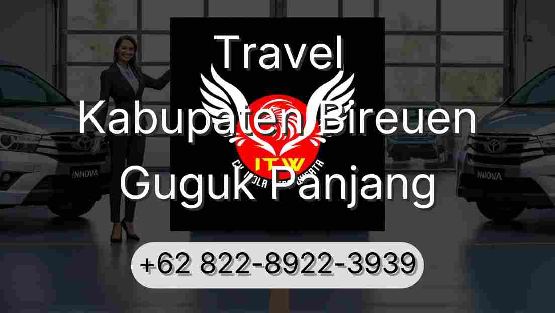 Travel Kabupaten Bireuen Guguk Panjang