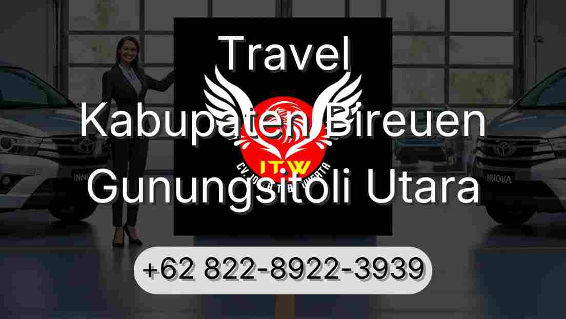 Travel Kabupaten Bireuen Gunungsitoli Utara