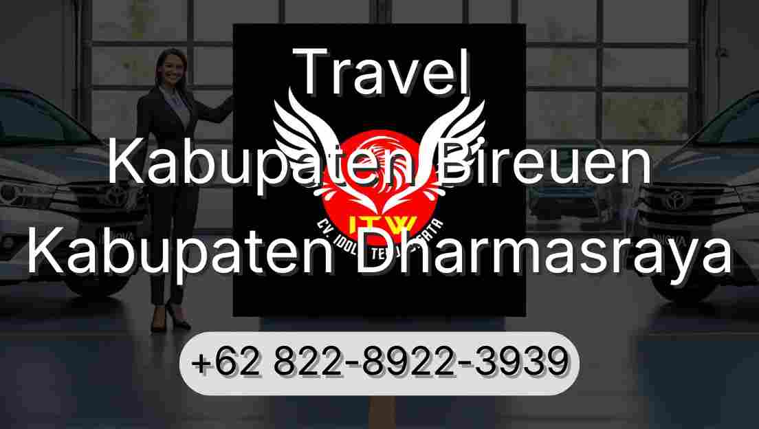 Travel Kabupaten Bireuen Kabupaten Dharmasraya