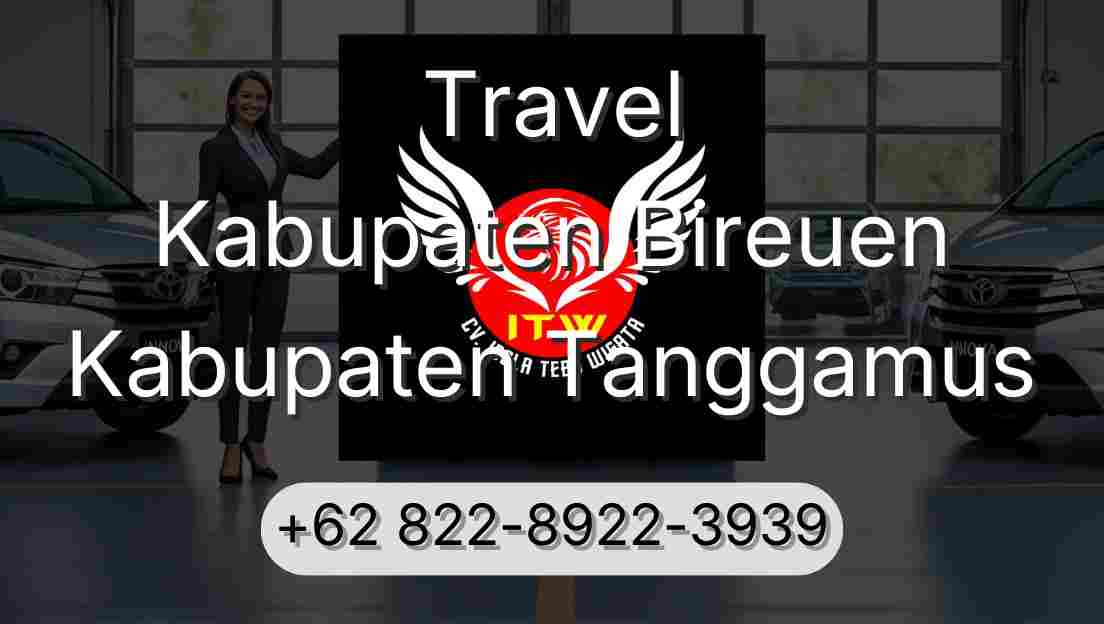 Travel Kabupaten Bireuen Kabupaten Tanggamus
