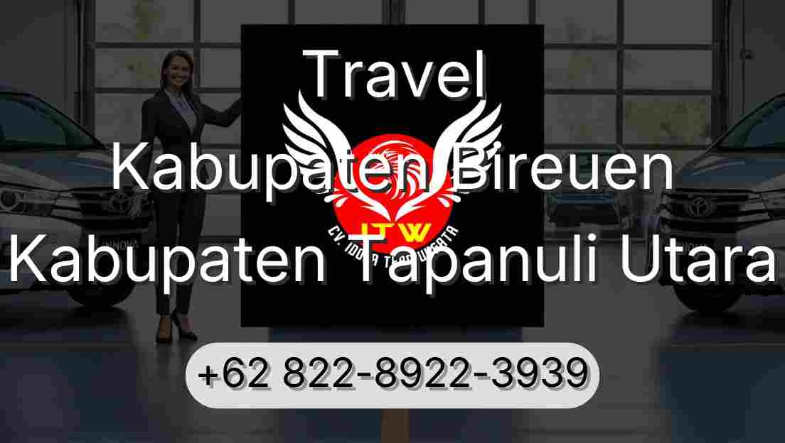 Travel Kabupaten Bireuen Kabupaten Tapanuli Utara