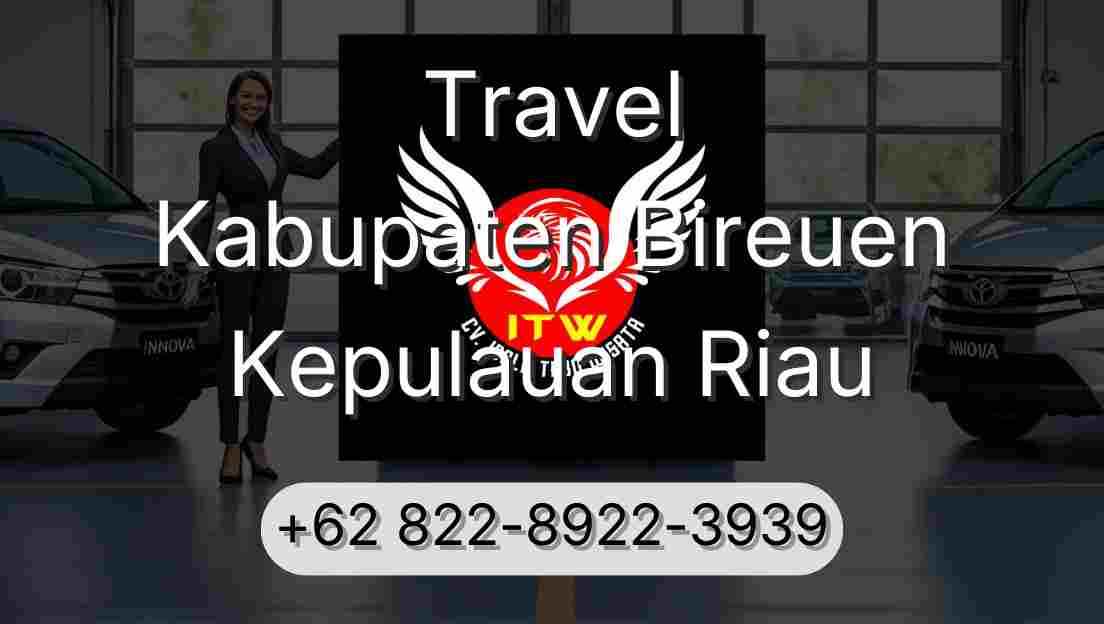Travel Kabupaten Bireuen Kepulauan Riau