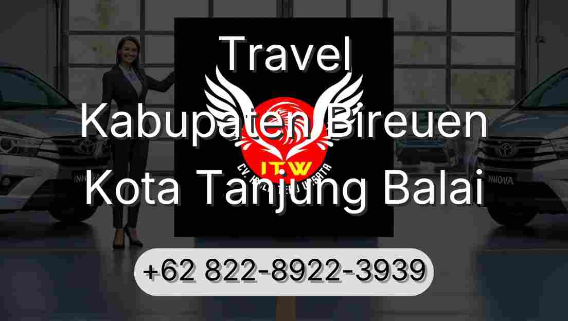 Travel Kabupaten Bireuen Kota Tanjung Balai