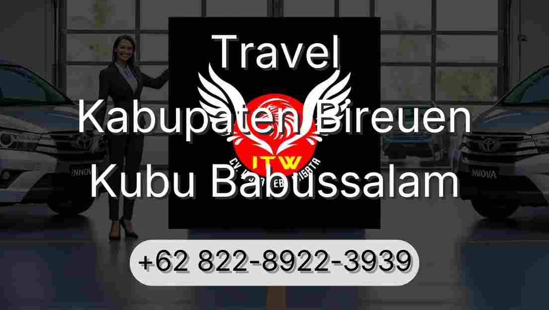 Travel Kabupaten Bireuen Kubu Babussalam