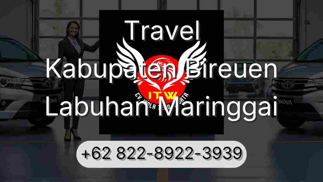 Travel Kabupaten Bireuen Labuhan Maringgai
