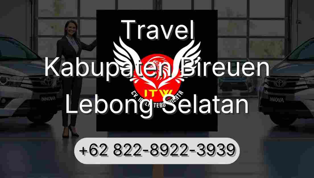 Travel Kabupaten Bireuen Lebong Selatan