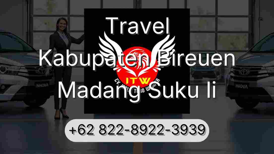 Travel Kabupaten Bireuen Madang Suku Ii