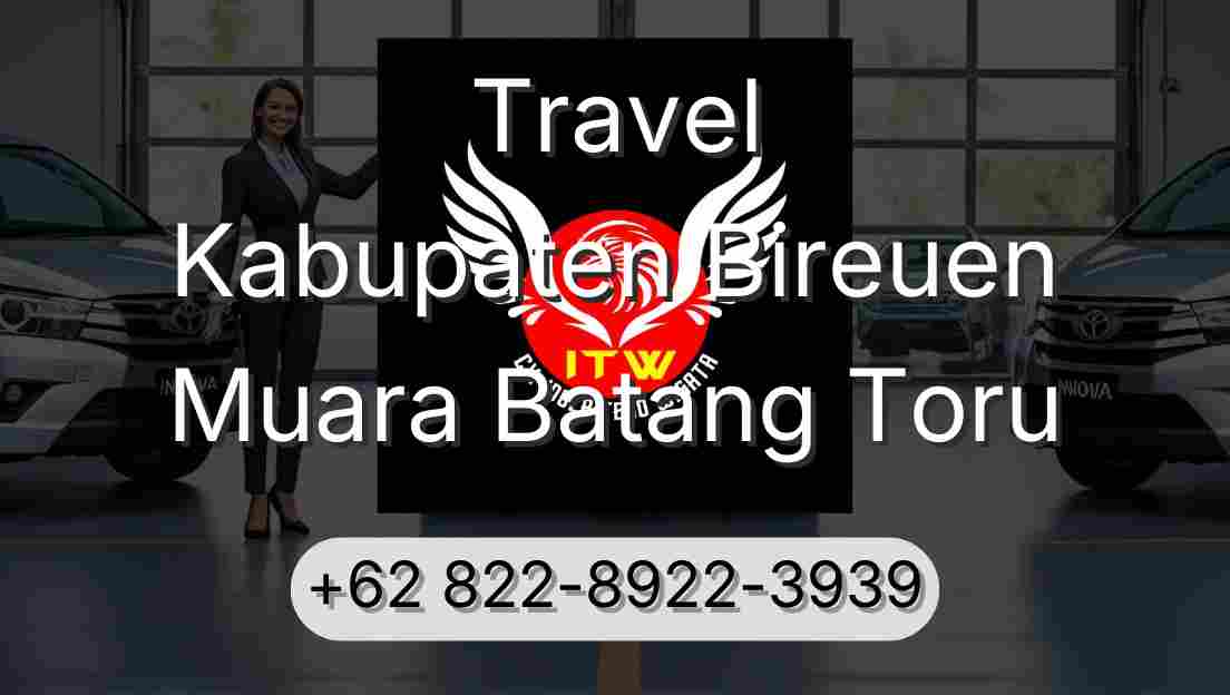 Travel Kabupaten Bireuen Muara Batang Toru