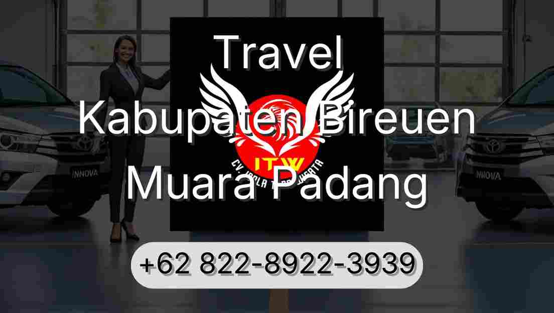 Travel Kabupaten Bireuen Muara Padang