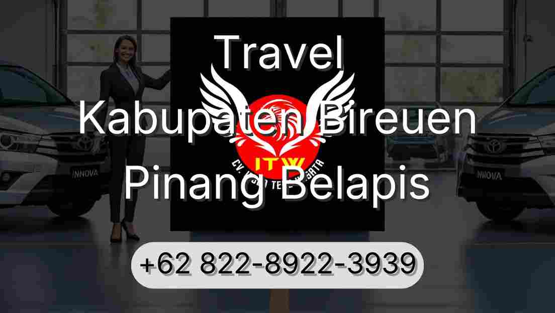 Travel Kabupaten Bireuen Pinang Belapis