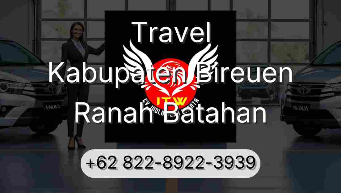 Travel Kabupaten Bireuen Ranah Batahan