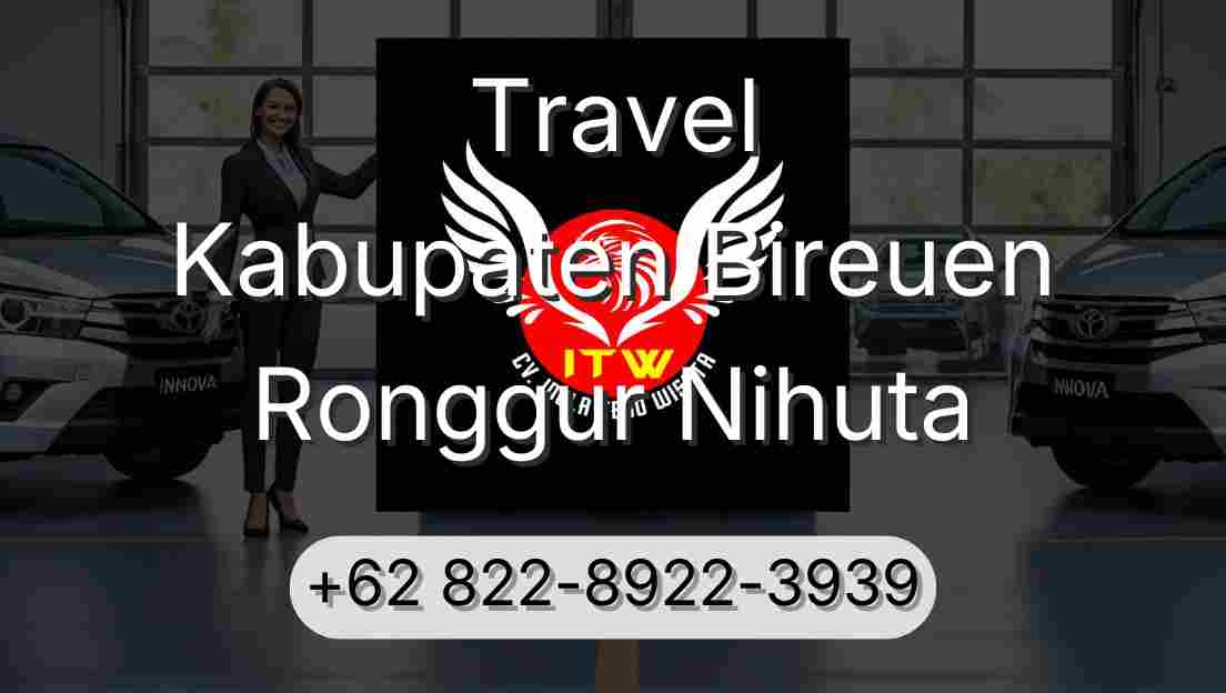 Travel Kabupaten Bireuen Ronggur Nihuta