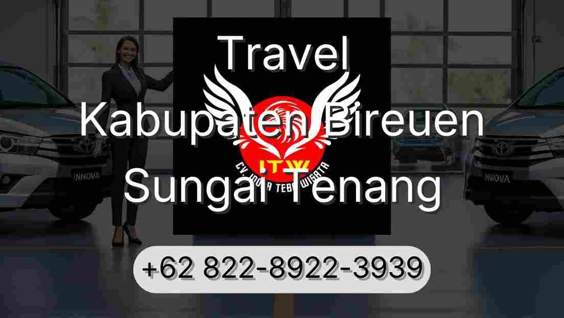 Travel Kabupaten Bireuen Sungai Tenang