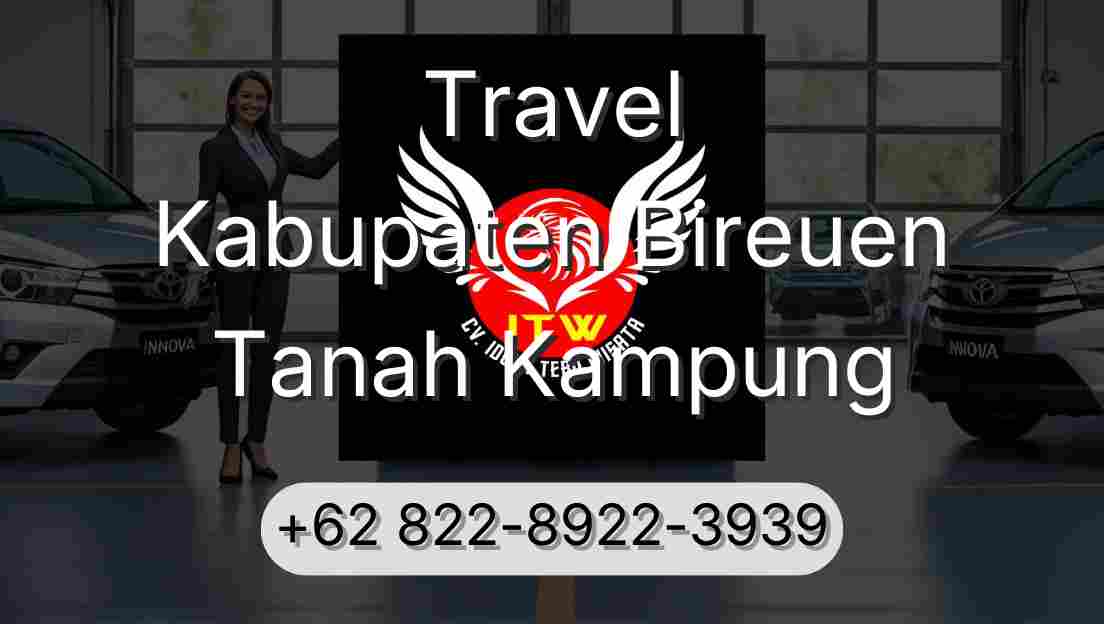Travel Kabupaten Bireuen Tanah Kampung