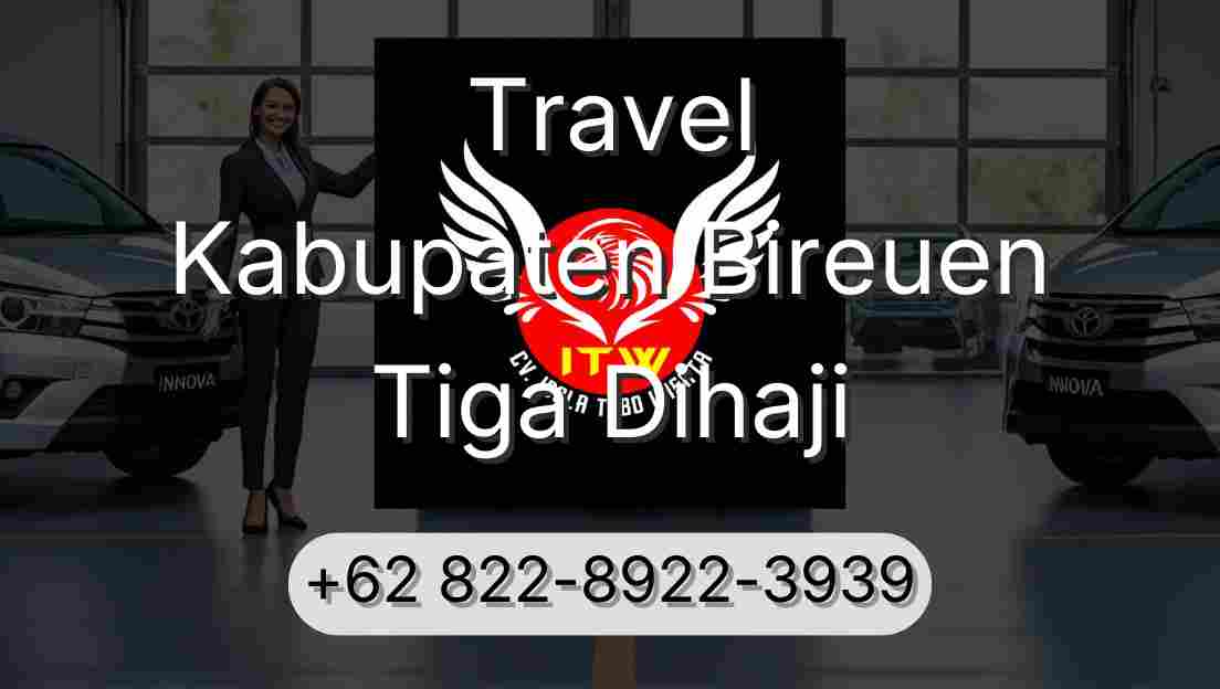 Travel Kabupaten Bireuen Tiga Dihaji
