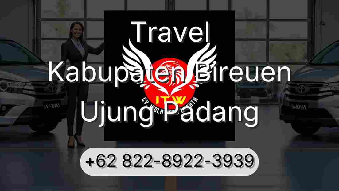 Travel Kabupaten Bireuen Ujung Padang