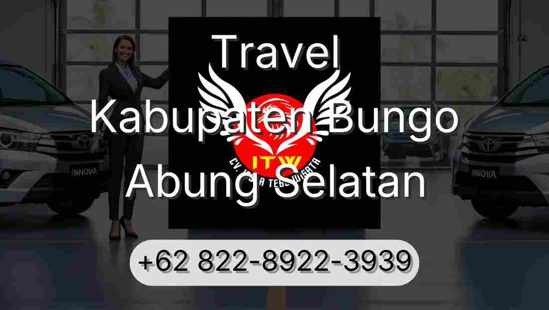 Travel Kabupaten Bungo Abung Selatan