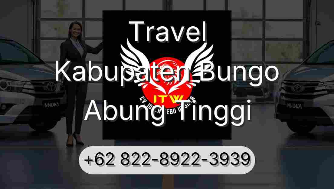 Travel Kabupaten Bungo Abung Tinggi