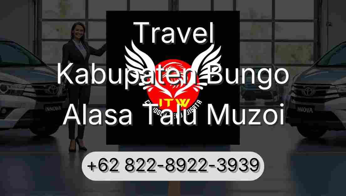 Travel Kabupaten Bungo Alasa Talu Muzoi