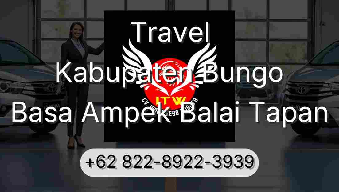 Travel Kabupaten Bungo Basa Ampek Balai Tapan