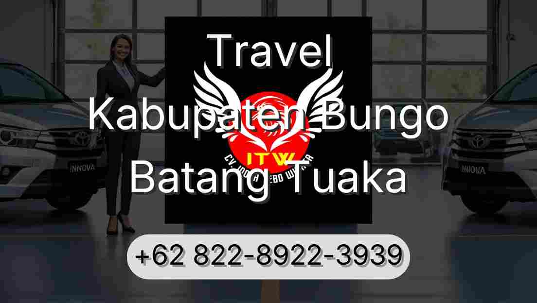 Travel Kabupaten Bungo Batang Tuaka