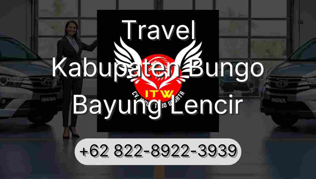 Travel Kabupaten Bungo Bayung Lencir