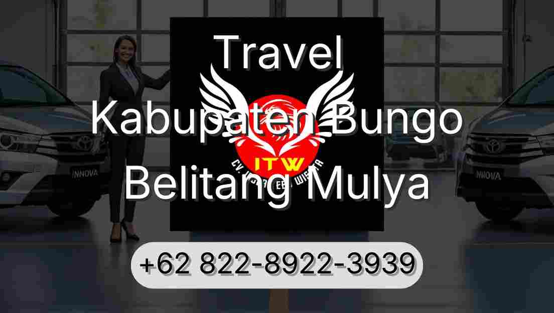 Travel Kabupaten Bungo Belitang Mulya