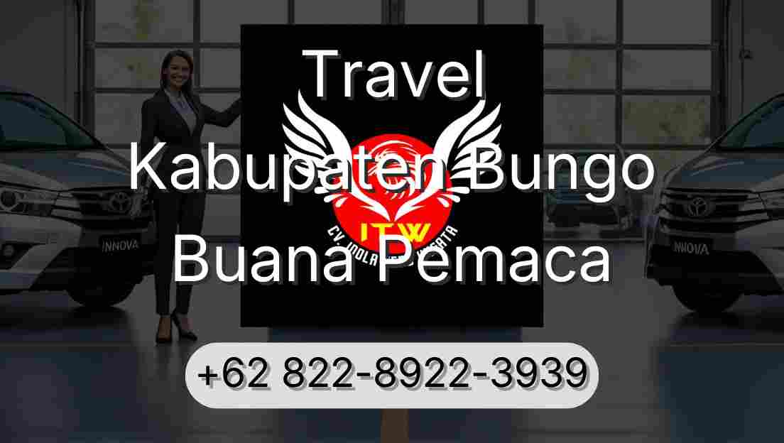 Travel Kabupaten Bungo Buana Pemaca