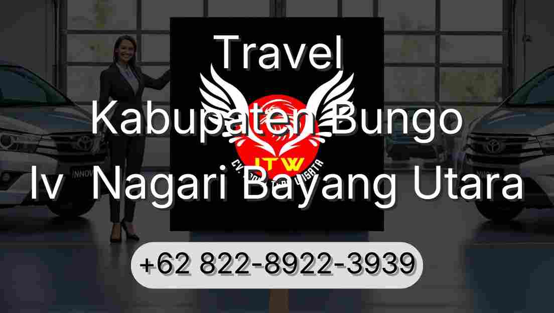 Travel Kabupaten Bungo Iv  Nagari Bayang Utara
