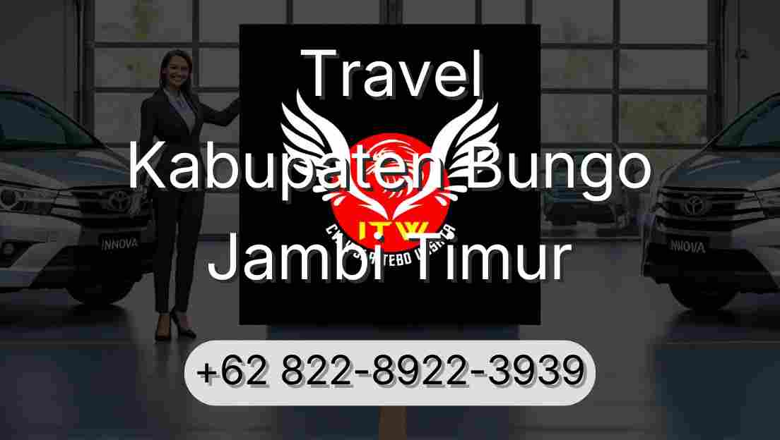 Travel Kabupaten Bungo Jambi Timur