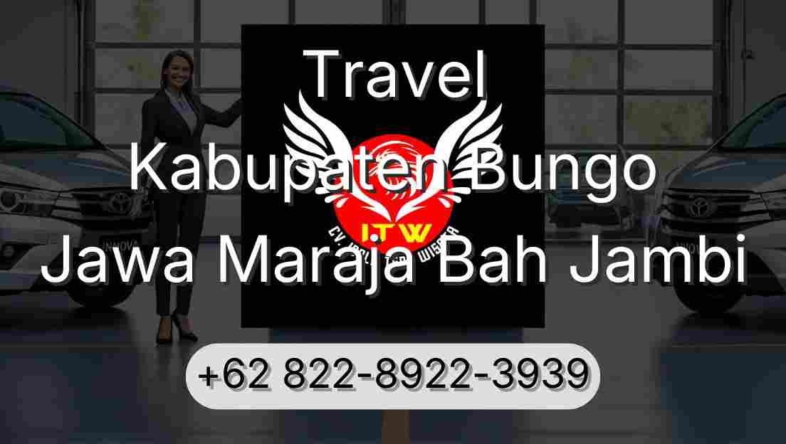 Travel Kabupaten Bungo Jawa Maraja Bah Jambi