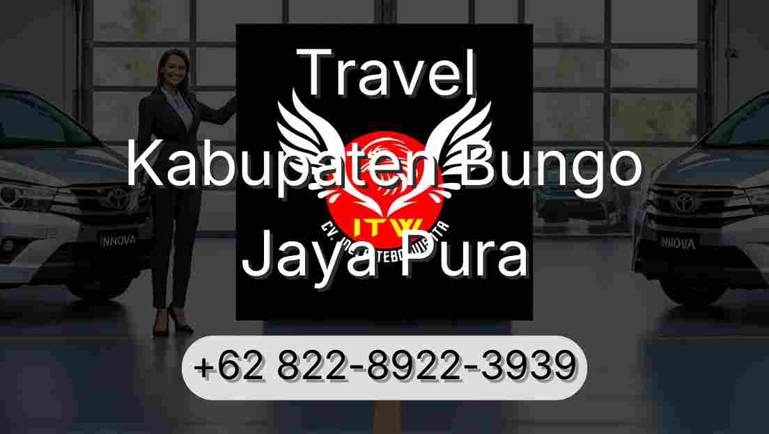Travel Kabupaten Bungo Jaya Pura